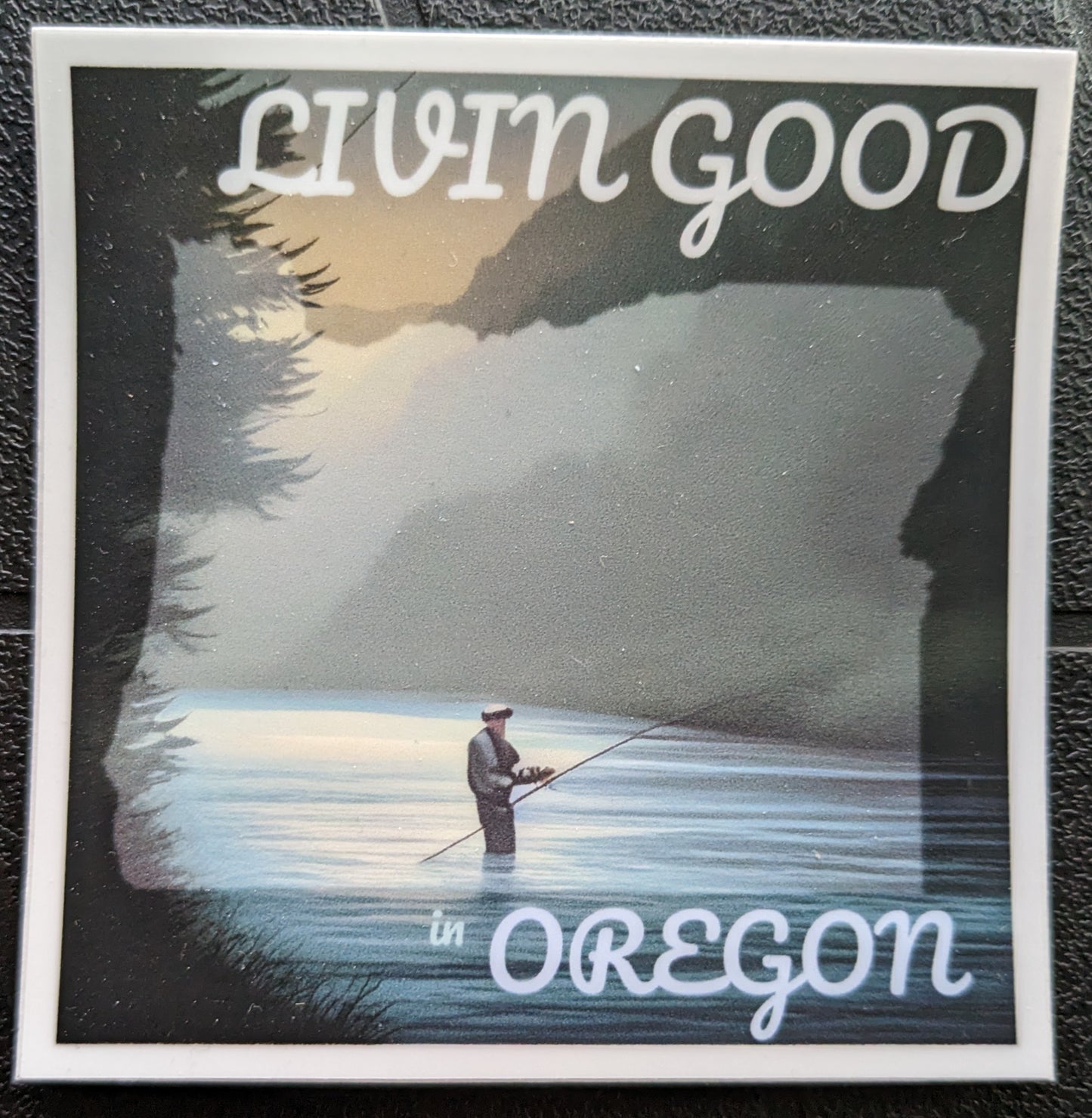 Livin Good Oregon Fly Fisher